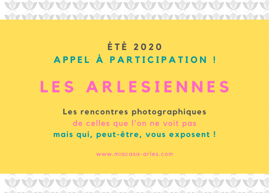 Les Arlésiennes – pourquoi pas un festival pour l’été 2020 ?